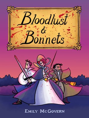 cover image of Bloodlust & Bonnets